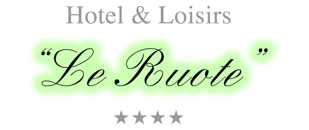 Hotel & Loisir Le Ruote Roveleto Exterior photo